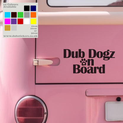 Dub Dogz On Board Decal